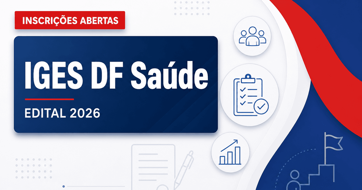 Instituto de Gestão Estratégica de Saúde DF abre processo seletivo para médico cardiologista e maqueiro - Instituto de Gestão Estratégica de Saúde DF