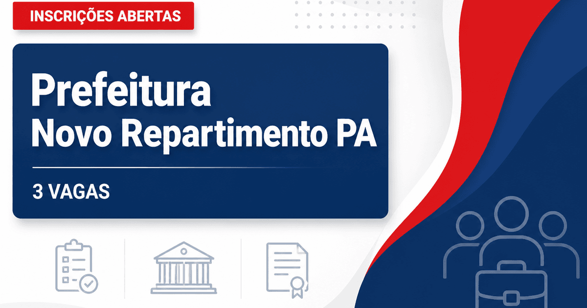 Prefeitura de Novo Repartimento PA abre processo seletivo com 3 vagas na Saúde - Prefeitura de Novo Repartimento