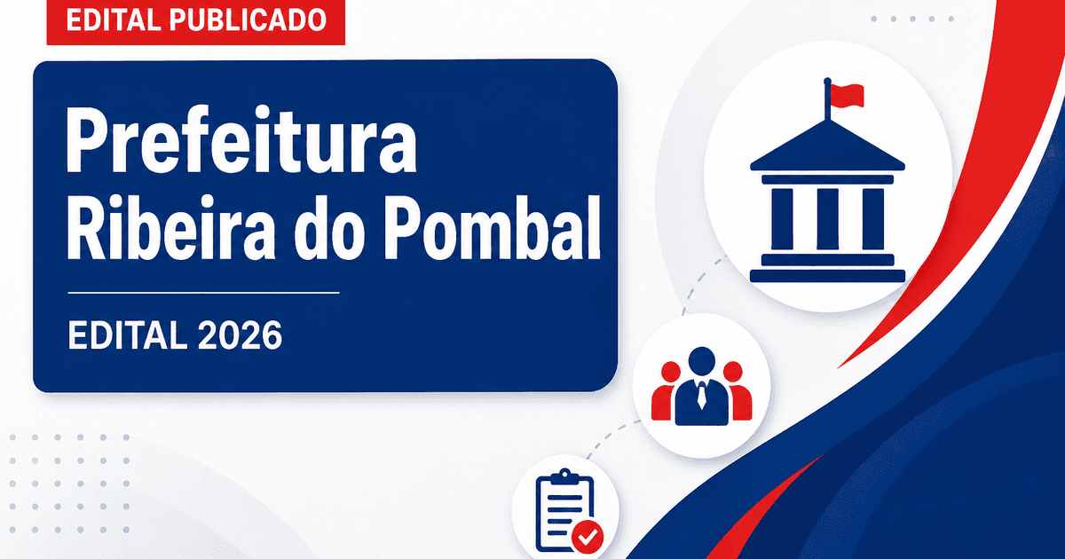 Prefeitura de Ribeira do Pombal - BA anuncia concurso para Guardas Municipais e Fiscais - Prefeitura de Ribeira do Pombal