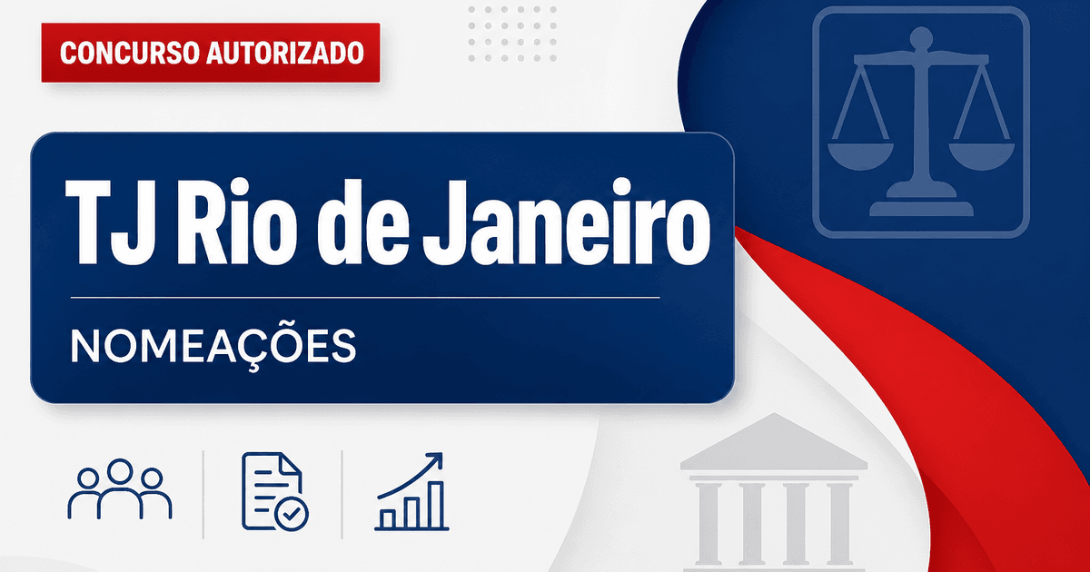 Concurso TJ RJ: presidente revela cronograma de novas nomeações - Tribunal de Justiça do Rio de Janeiro