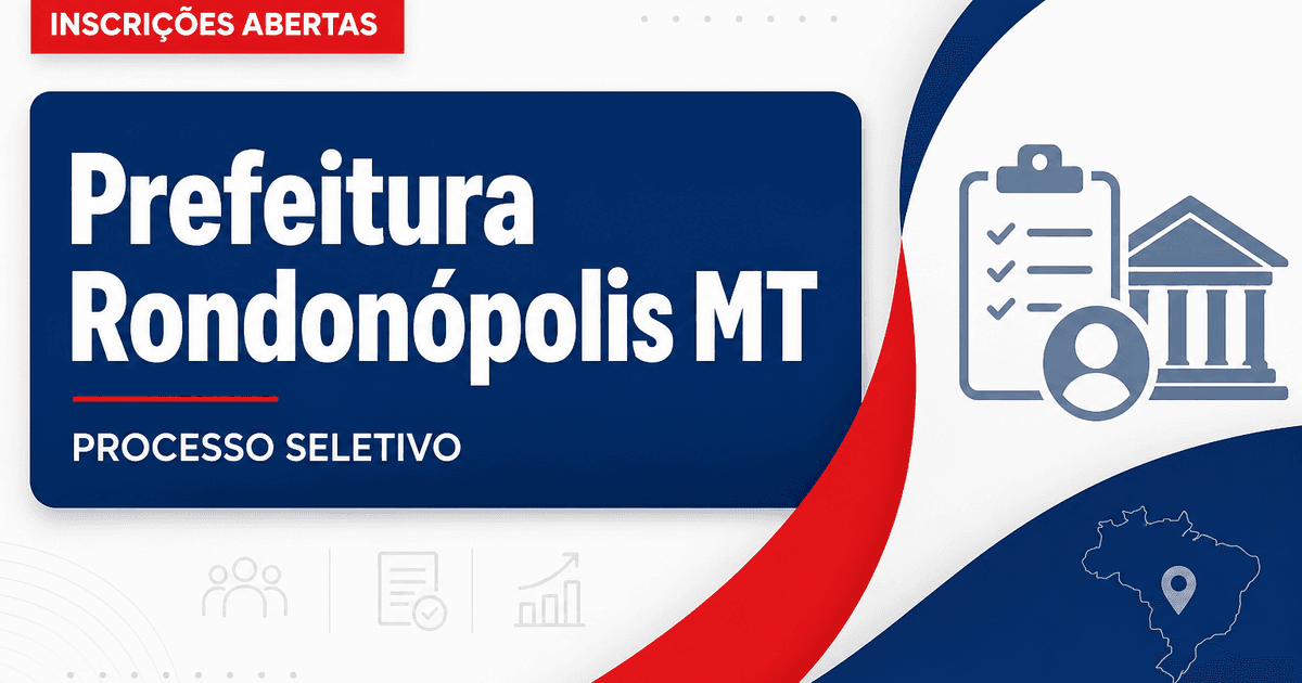 Prefeitura de Rondonópolis - MT abre processo seletivo para profissionais da educação - Prefeitura de Rondonópolis