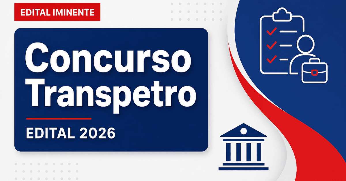 Concurso Transpetro terá sorteio de vagas; edital fica mais perto - Tranetro terá sorteio de vagas; edital fica mais perto