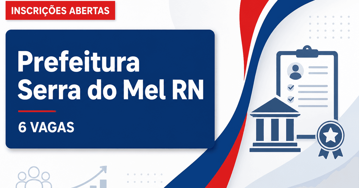 Prefeitura de Serra do Mel: Prefeitura de Serra do Mel - RN abre processo seletivo para professores e agentes comunitári - Prefeitura de Serra do Mel