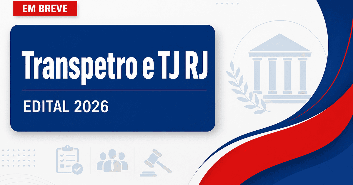 Concursos Transpetro e TJ RJ são destaques nesta terça, 28 - s Transpetro e TJsão destaques nesta terça, 28