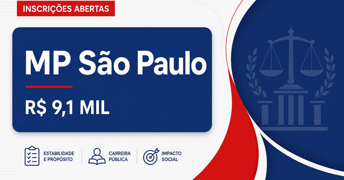Concurso do MP SP abre inscrições para vaga com salário de R$ 9,1 mil - Ministério Público