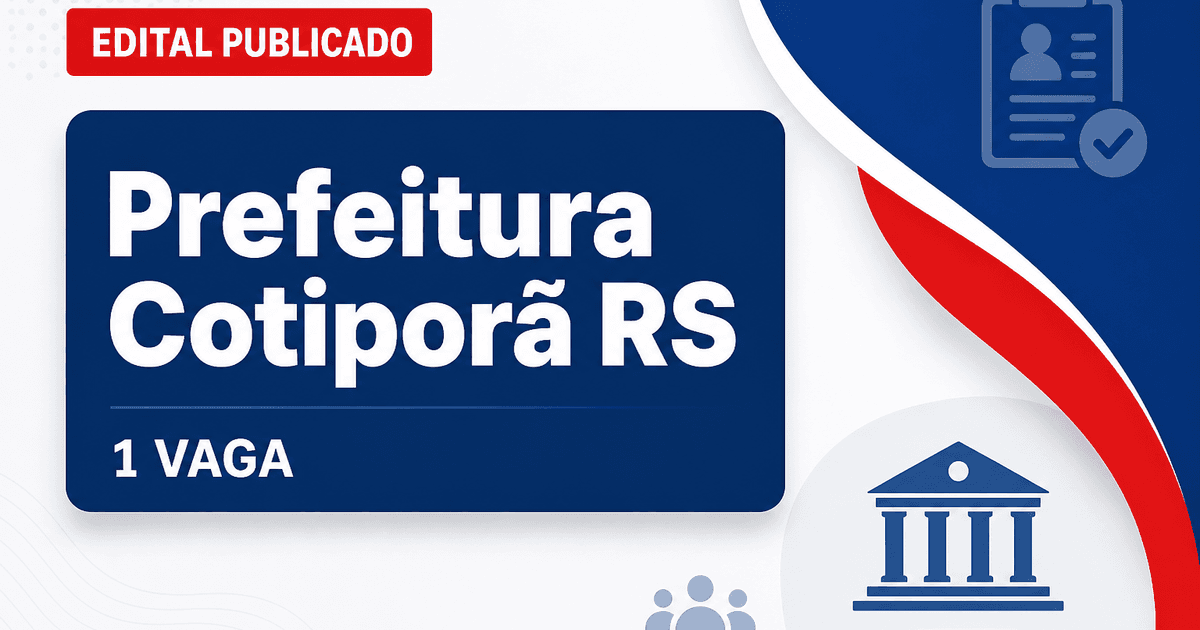 Processo seletivo Cotiporã RS: 1 vaga para auxiliar de saúde bucal - Prefeitura de Cotiporã