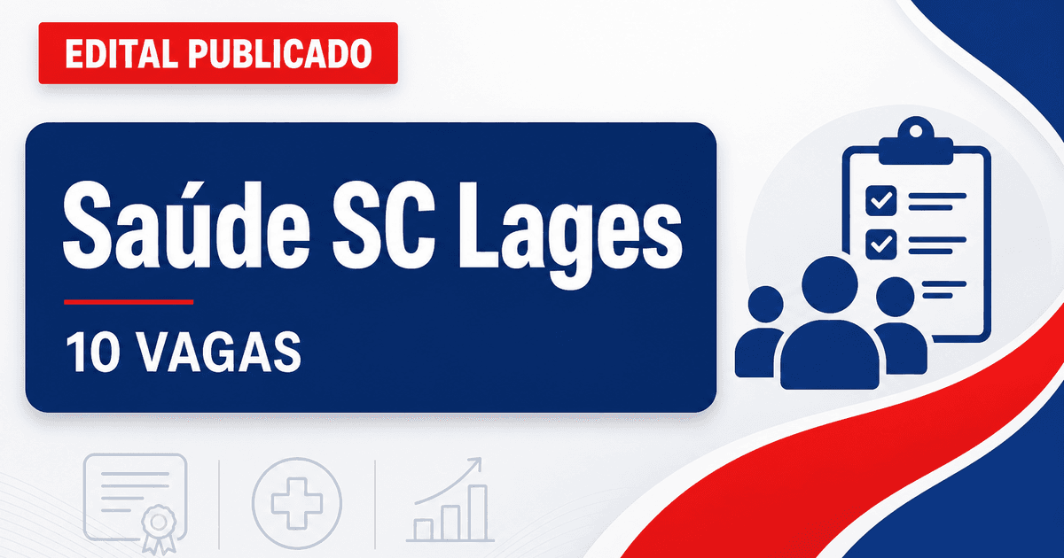 Secretaria de Estado da Saúde SC abre concurso com 10 vagas em Lages - Secretaria de Estado da Saúde
