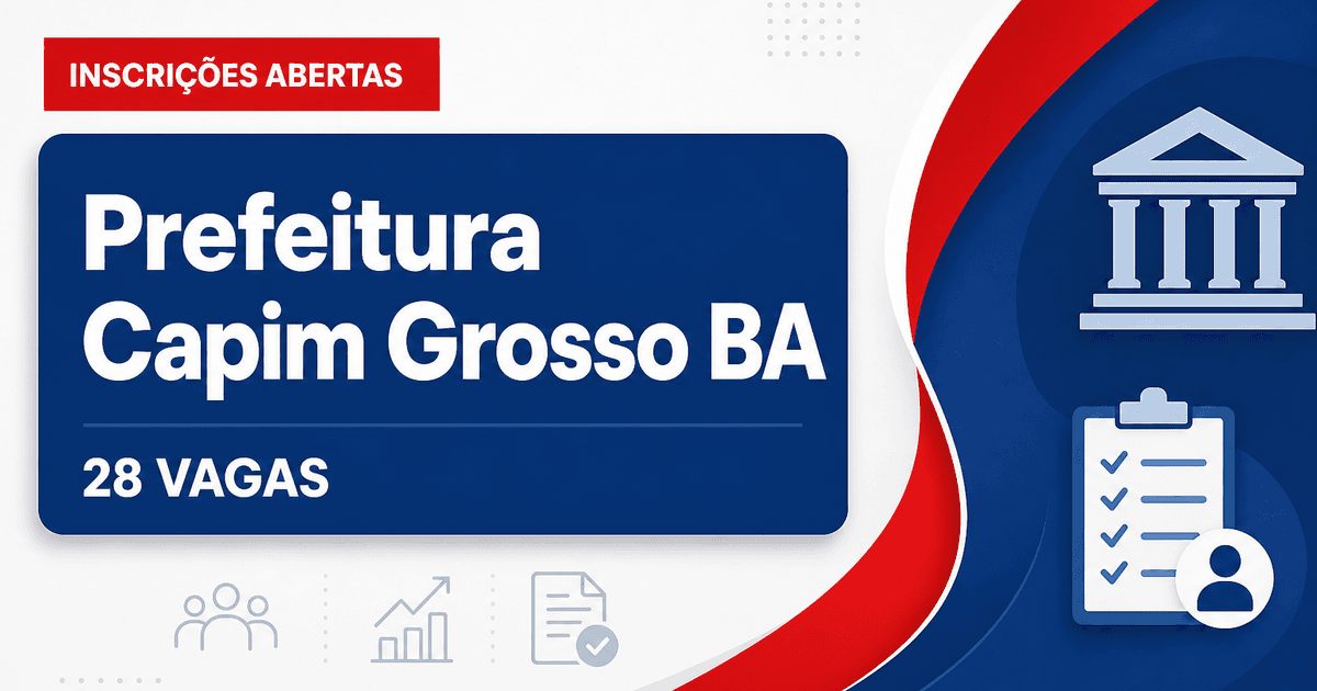 Prefeitura de Capim Grosso: Prefeitura de Capim Grosso - BA abre processo seletivo para a secretaria de saúde - Prefeitura de Capim Grosso