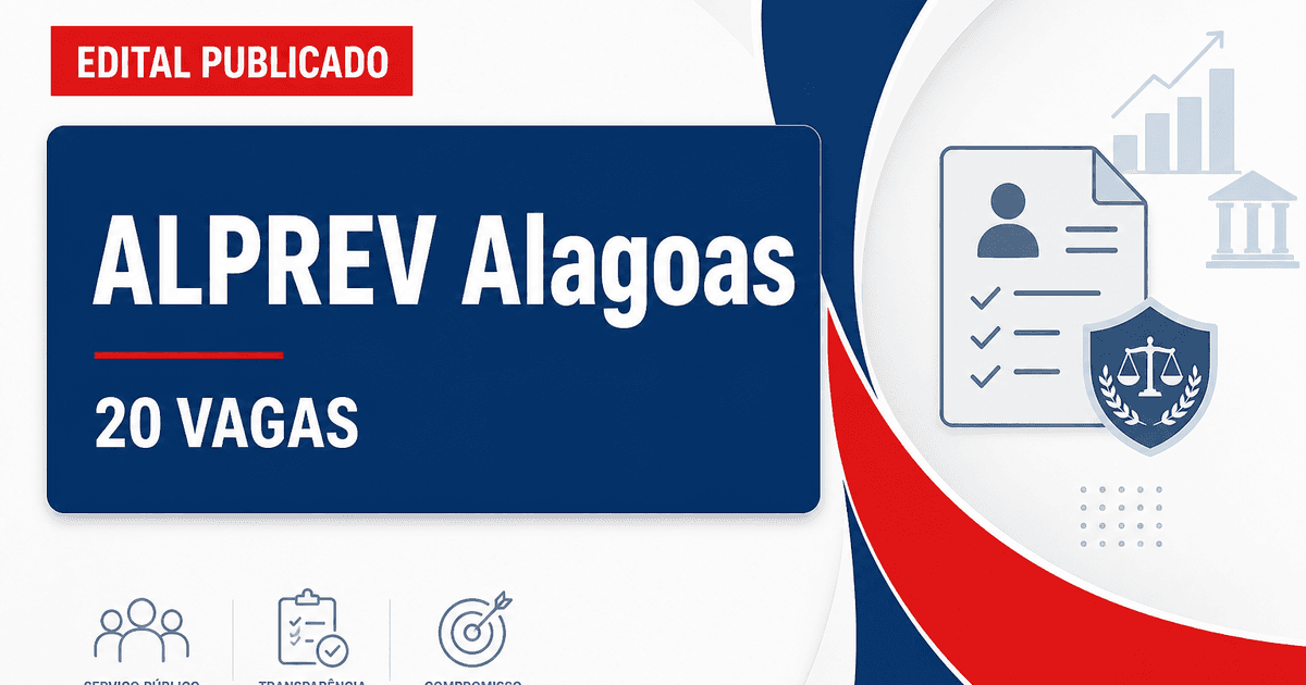 ALPREV - Alagoas Previdência: SEPLAG e ALPREV - AL publicam retificação em concurso com vagas para analistas previdenciá - Alagoas Previdência