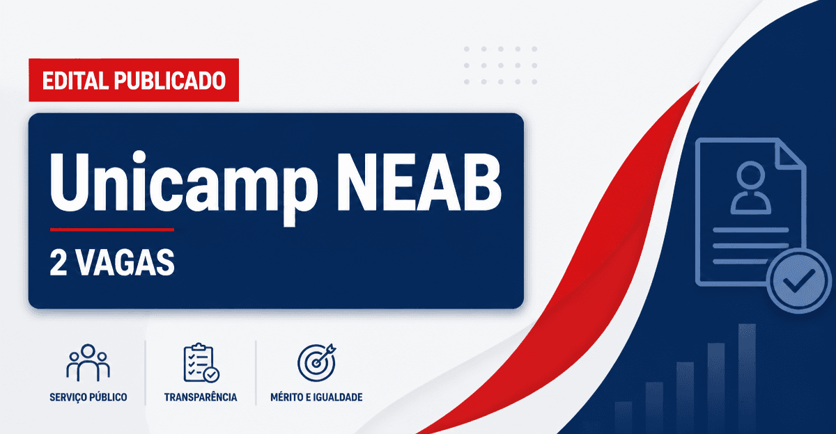 Concurso Unicamp Campinas SP abre 2 vagas para pesquisador no NEAB - Universidade Estadual de Campinas