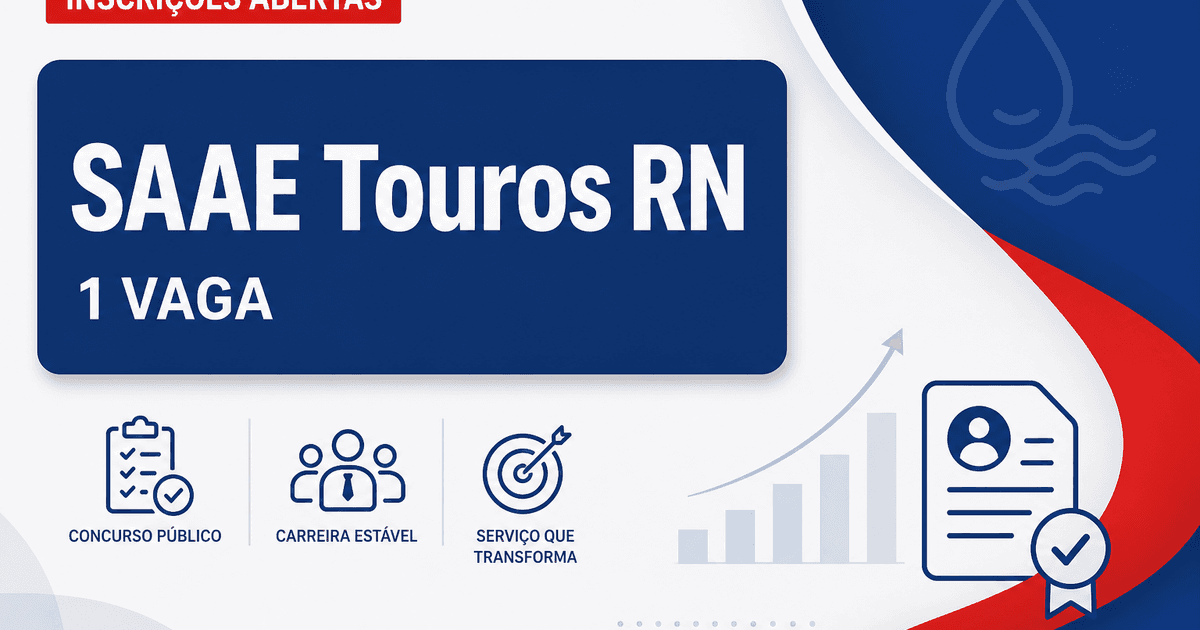 Processo seletivo SAAE Touros RN abre 1 vaga de operador de bombas - Serviço Autônomo de Água e Esgoto