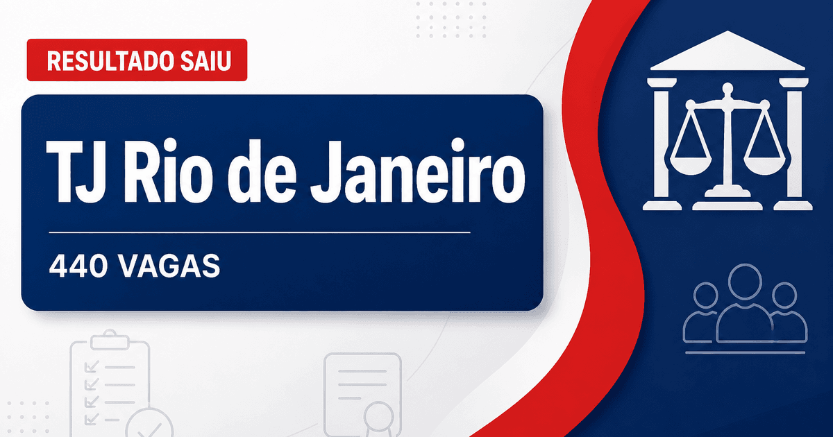 Concurso TJ RJ: tribunal confirma 440 convocações em agosto - Tribunal de Justiça do Rio de Janeiro