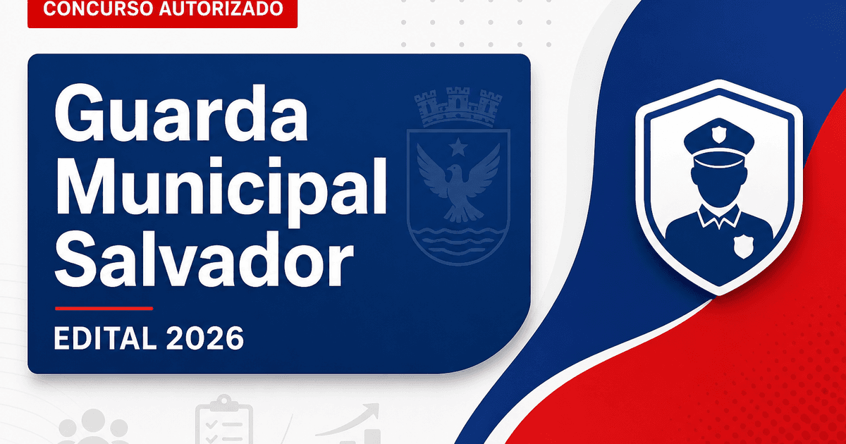 Concurso Guarda de Salvador BA deve ter edital até setembro - Prefeitura de Salvador