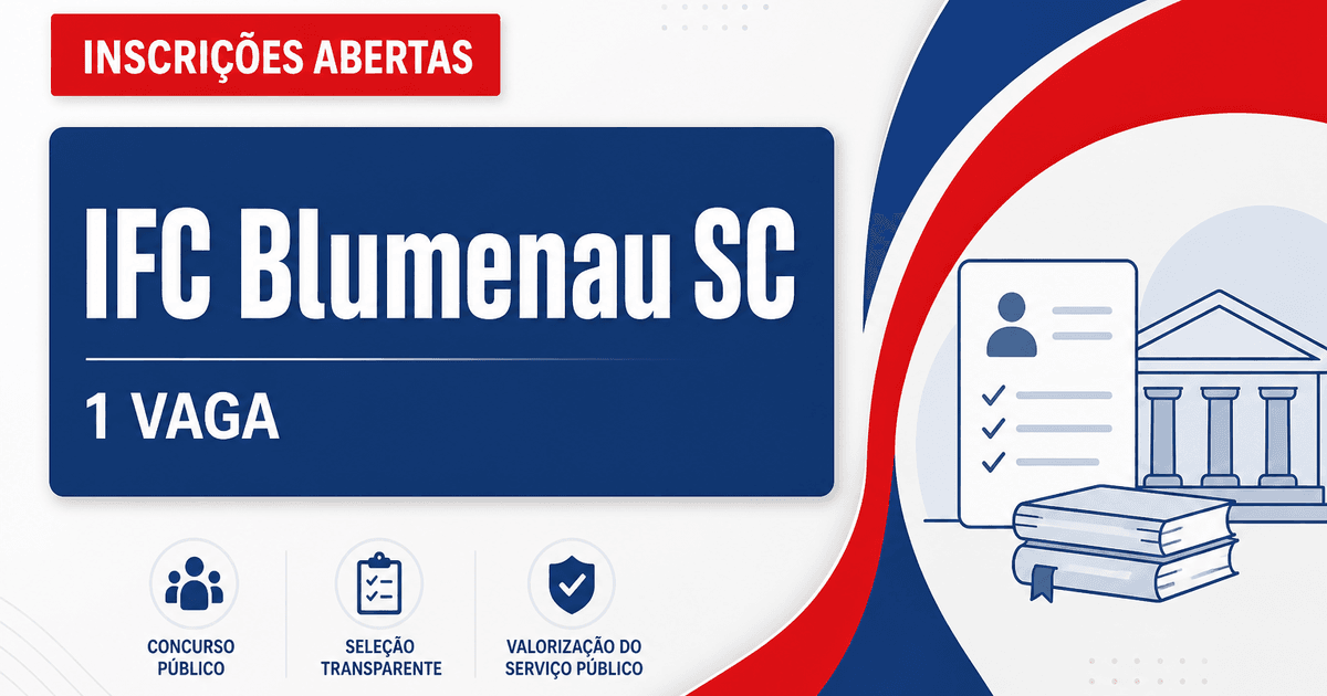 IFC - Instituto Federal Catarinense: IFC - SC abre processo seletivo para professor formador em Blumenau - Instituto Federal Catarinense