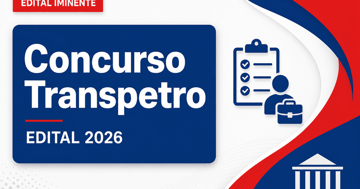 Concurso Transpetro: editais para níveis médio e superior já estão prontos - Transpetro: editaisra níveis médio e superior já estão prontos