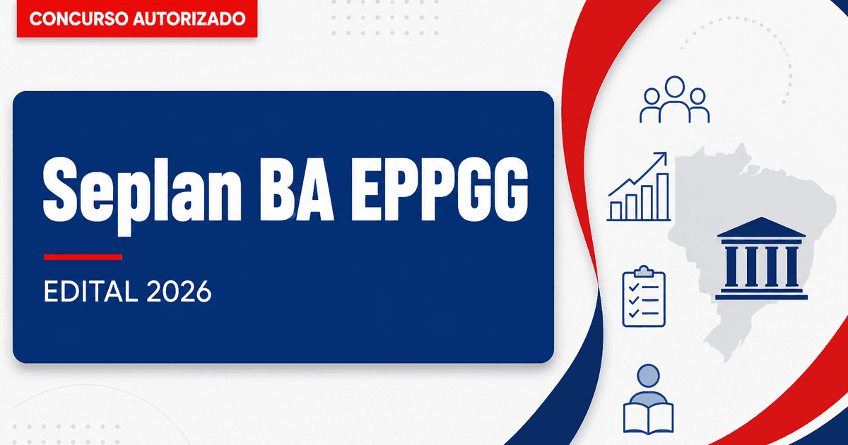 Concurso Seplan BA: assinado contrato com banca e edital de EPPGG já pode sair - Secretaria de Planejamento da Bahia