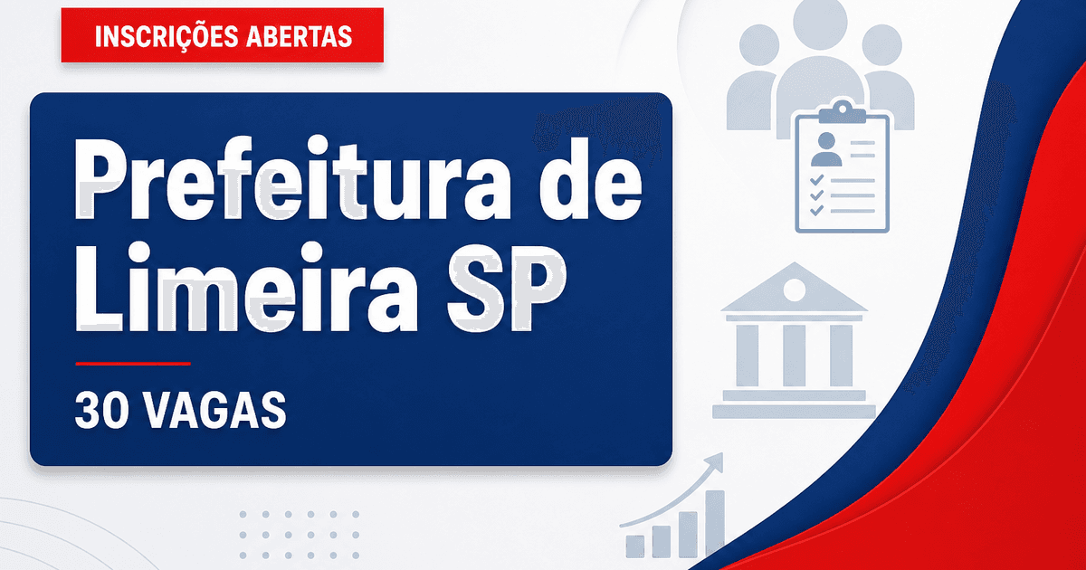 Concurso da Prefeitura de Limeira (SP): abertas 30 vagas para ensino médio - Prefeitura de Limeira