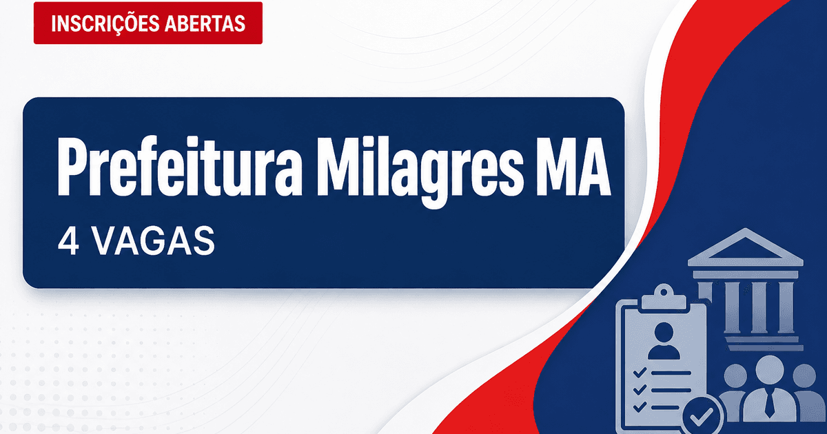 Prefeitura de Milagres do Maranhão: Prefeitura de Milagres do Maranhão - MA abre seleção para agentes de saúde e de ende - Prefeitura de Milagres do Maranhão