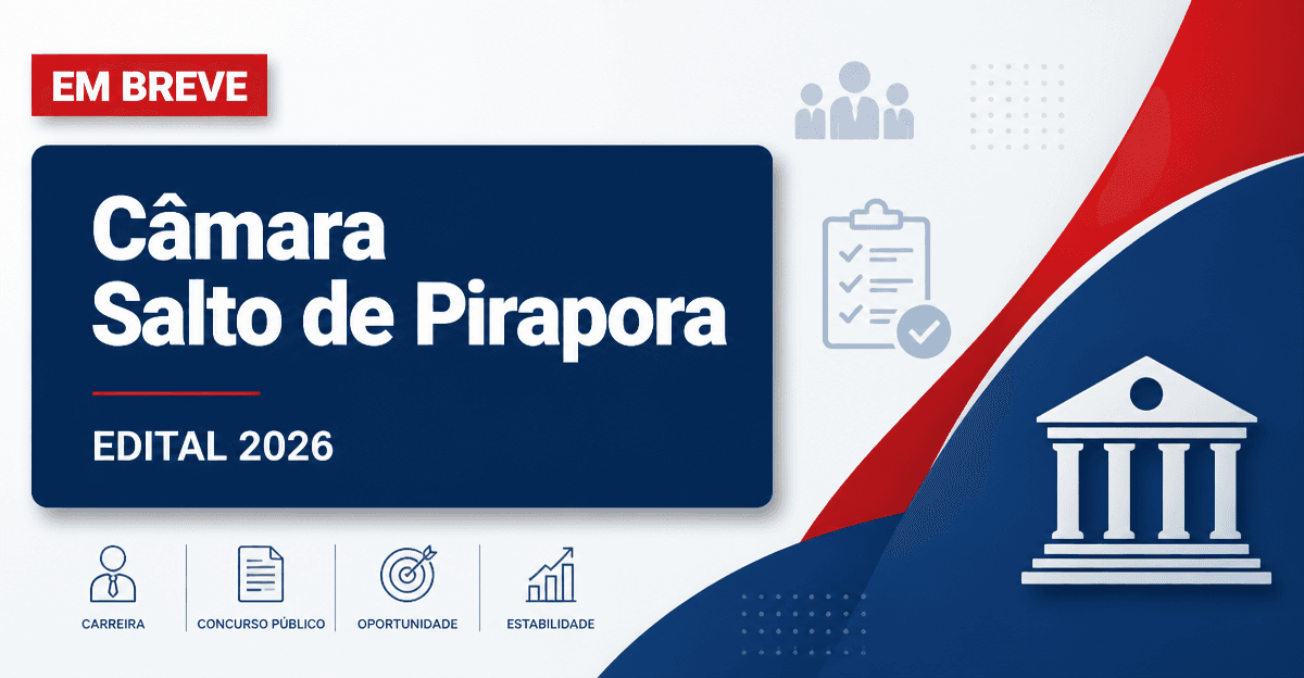 Concurso Câmara Salto de Pirapora SP: nova seleção em breve para níveis médio e superior - Câmara Municipal de Salto de Pirapora