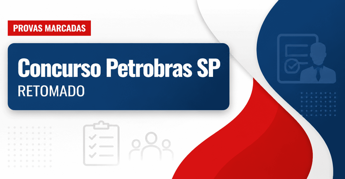 Concurso da Subsidiária da Petrobras é retomado e tem novas datas - da Subsidiária da Petrobras é retomado e tem novas datas