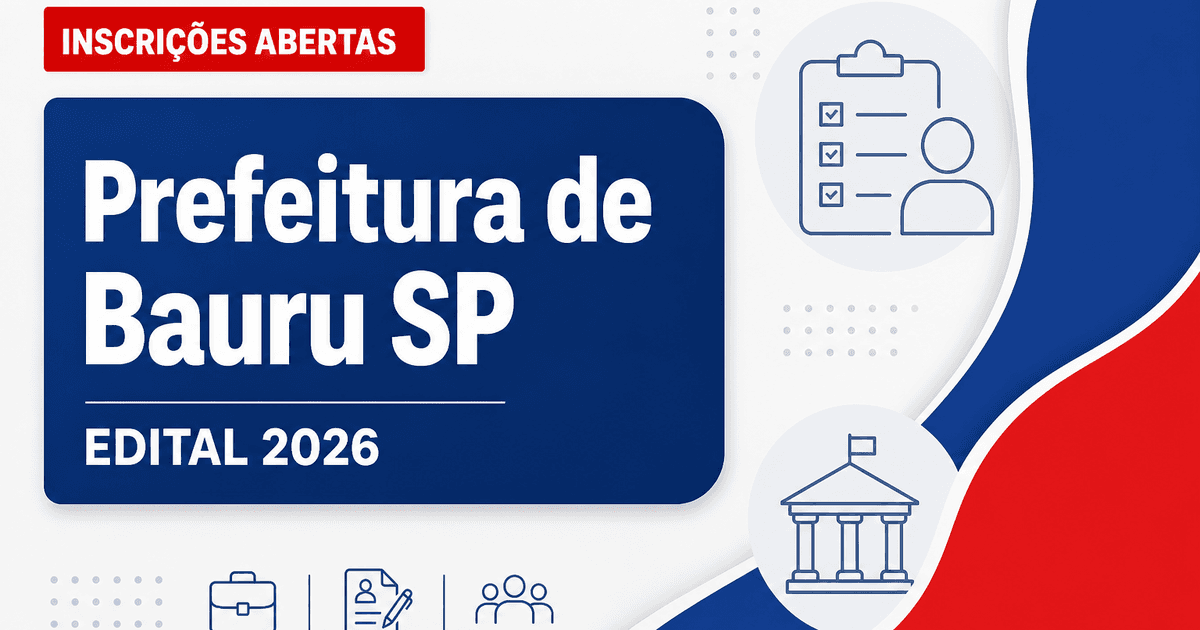 Concurso da Prefeitura de Bauru (SP) abre inscrições para cargos na educação e saúde - Prefeitura de Bauru