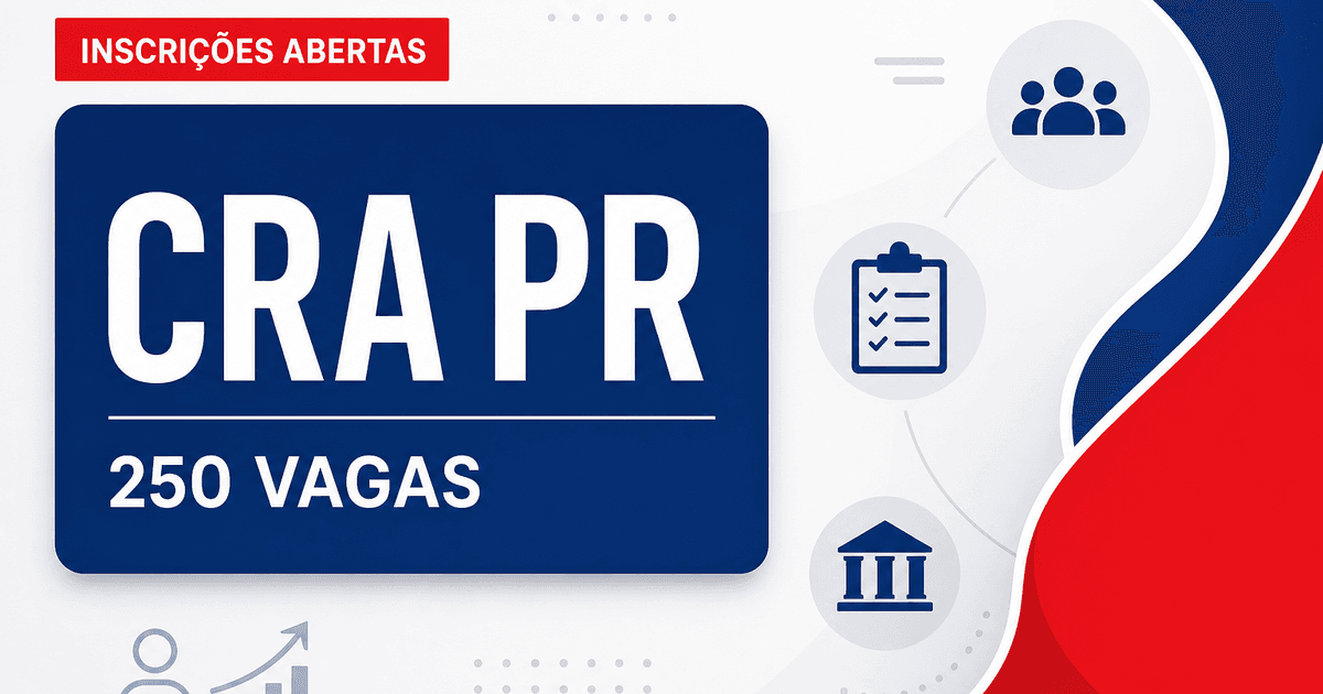 Concurso do CRA PR: inscrições para mais de 250 vagas terminam nesta segunda-feira, às 16h - Conselho Regional de Administração do Paraná