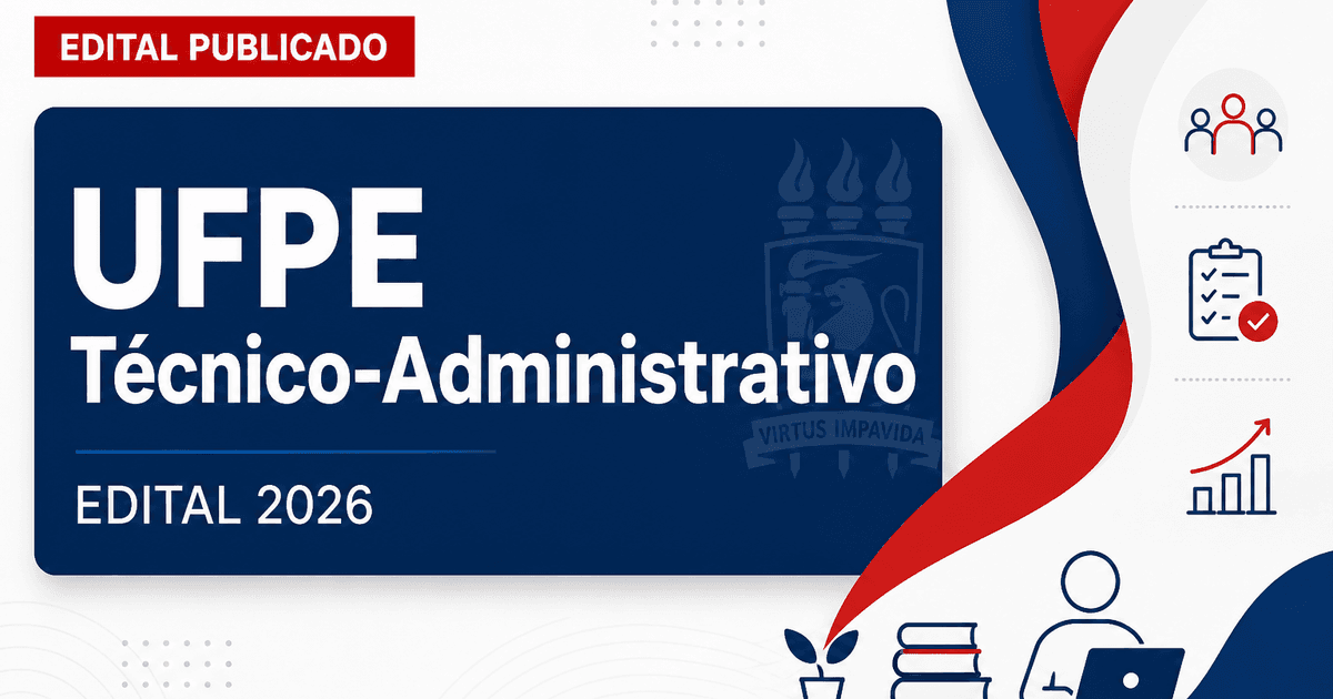 UFPE publica edital de concurso para cargos técnico-administrativos - Universidade Federal de Pernambuco