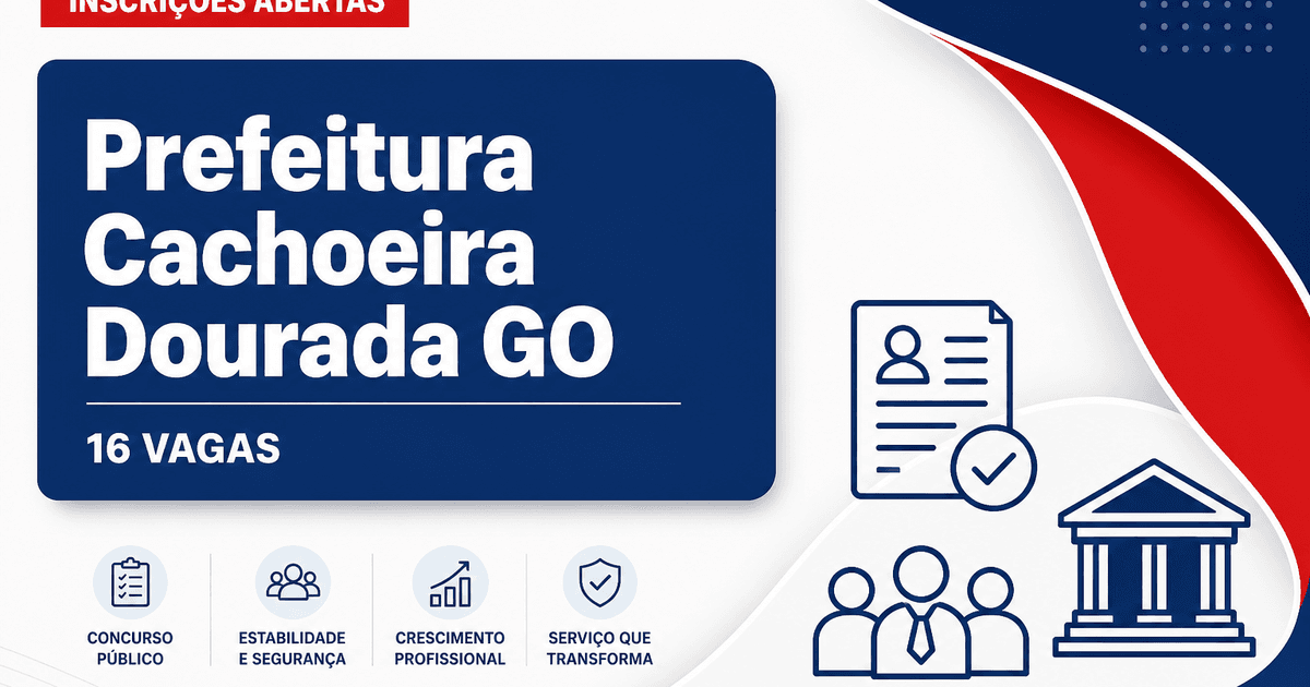 Prefeitura de Cachoeira Dourada: Prefeitura de Cachoeira Dourada - GO abre processo seletivo com vagas imediatas e para - Prefeitura de Cachoeira Dourada