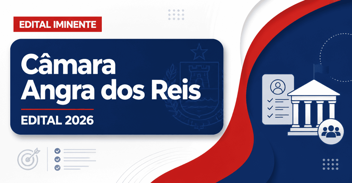 Concurso Câmara de Angra dos Reis RJ terá novo edital; veja banca - Câmara de Angra dos Reis
