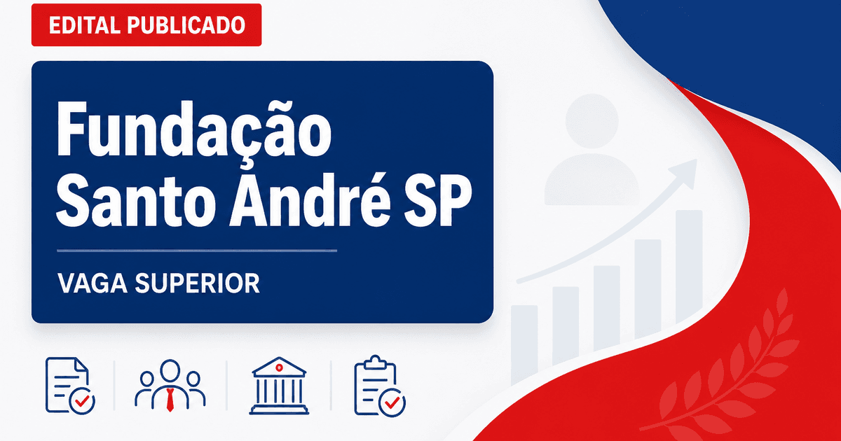 Concurso da FSA SP abre vaga para nível superior na cidade de Santo André - Fundação Santo André