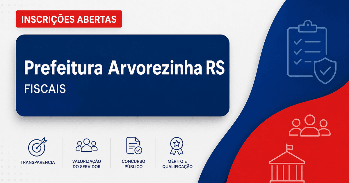 Concurso da Prefeitura de Arvorezinha RS abre vagas para cargos de fiscais - Prefeitura de Arvorezinha