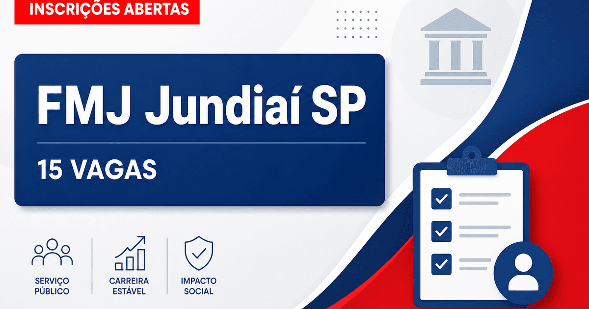 Concurso da FMJ SP: últimas horas de inscrição para 15 vagas em Jundiaí - Faculdade de Medicina de Jundiaí