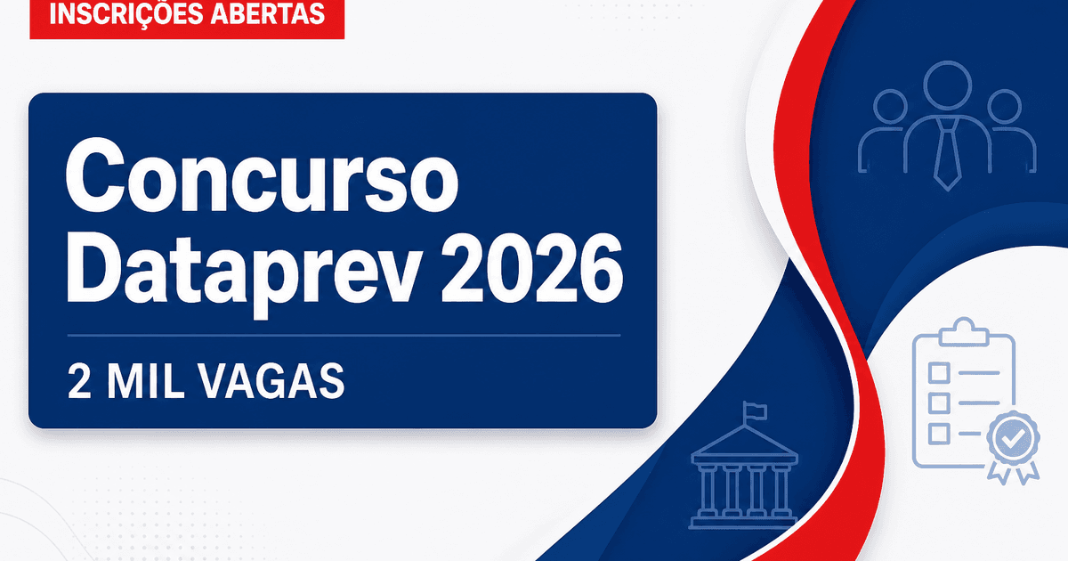 Concurso da Dataprev: últimas horas de inscrição para quase 2 mil vagas - Empresa de Tecnologia e Informações da Previdência