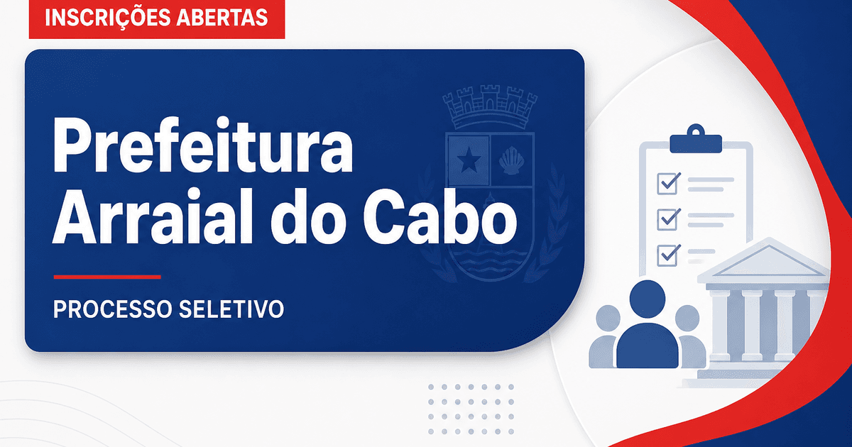 Prefeitura de Arraial do Cabo - RJ abre processo seletivo para agentes de saúde e de endemias - Prefeitura de Arraial do Cabo