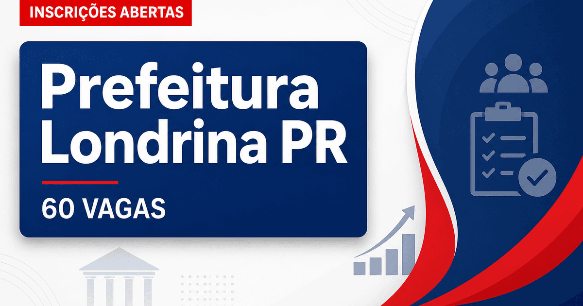 Prefeitura de Londrina: Prefeitura de Londrina - PR abre teste seletivo para professores de educação básica e de educaçã - Prefeitura de Londrina