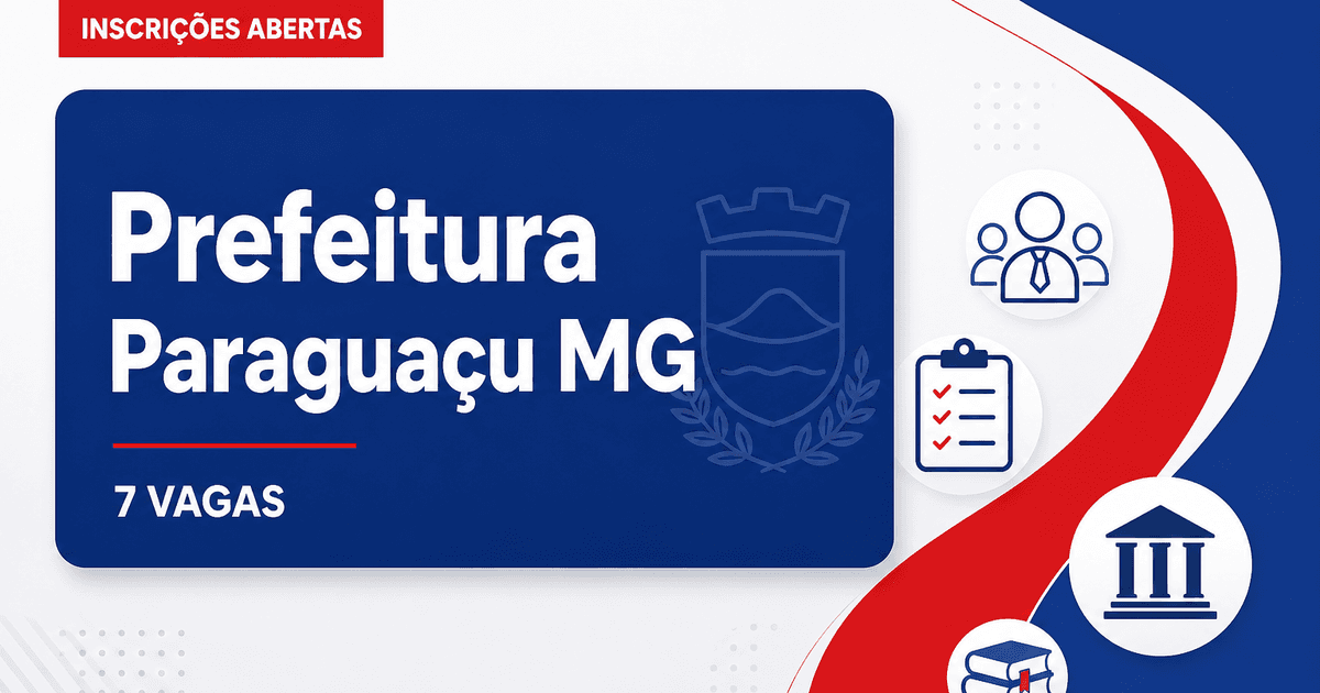 Prefeitura de Paraguaçu: Prefeitura de Paraguaçu - MG abre processo seletivo com vagas para professores - Prefeitura de Paraguaçu