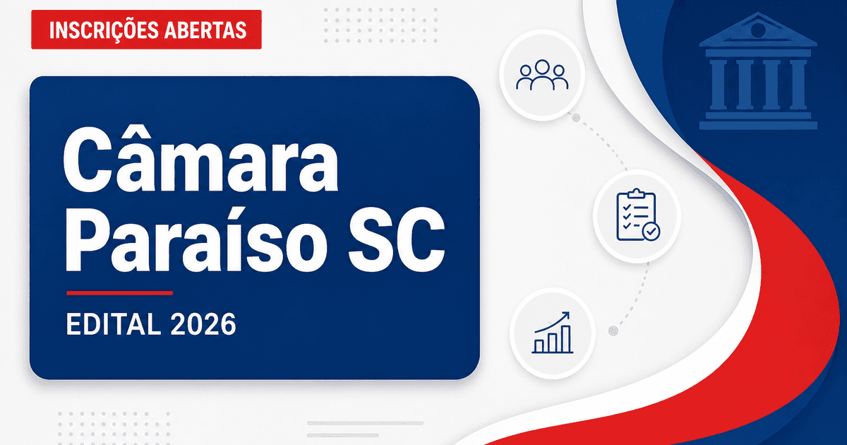 Câmara de Paraíso - SC abre concurso público para Controlador Interno - Câmara Municipal de Paraíso