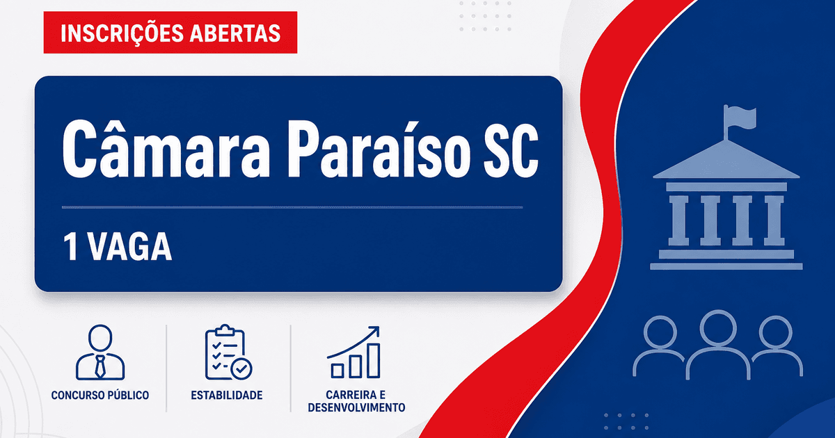 Câmara Municipal de Paraíso SC abre concurso com 1 vaga para controlador interno - Câmara Municipal de Paraíso