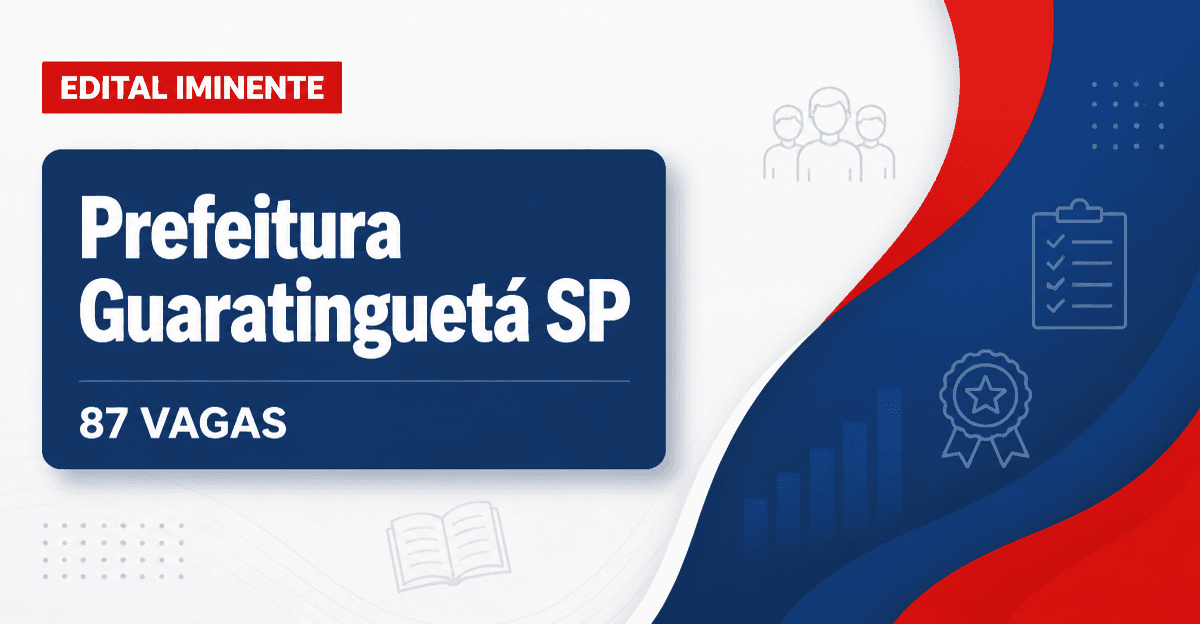 Concurso Prefeitura de Guaratinguetá SP: assinado contrato com banca e edital com 87 vagas já pode sair - Prefeitura de Guaratinguetá