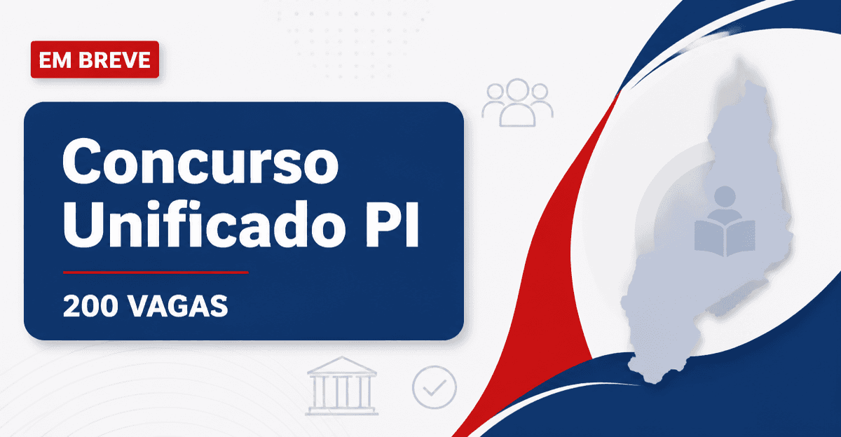 Concurso Unificado PI tem banca definida para 200 vagas - Piauí