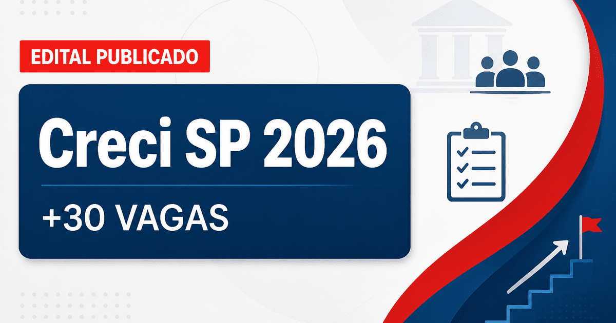Concurso do Creci SP: novo edital oferece mais de 30 vagas e salários acima de R$ 9 mil - Conselho Regional de Corretores de Imóveis da 2ª Região