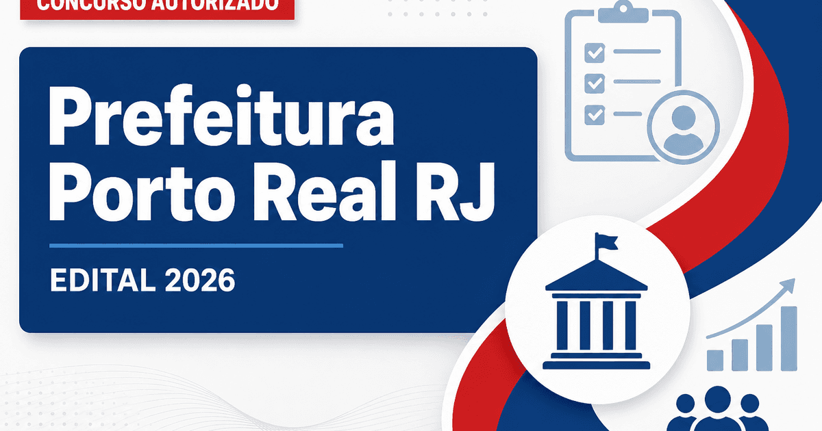 Concurso Porto Real RJ começa a escolher banca para novo edital - Prefeitura de Porto Real
