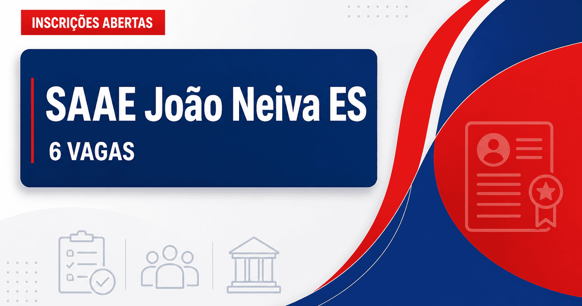 SAAE - Serviço Autônomo de Água e Esgoto de João Neiva: SAAE de João Neiva - ES abre processo seletivo com vagas imediat - Serviço Autônomo de Água e Esgoto de João Neiva