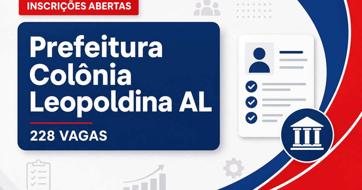 Prefeitura e COLÔNIAPREV: Prefeitura de Colônia Leopoldina e COLÔNIAPREV - AL abrem concursos para diversos cargos - Prefeitura de Colônia Leopoldina e COLÔNIAPREV