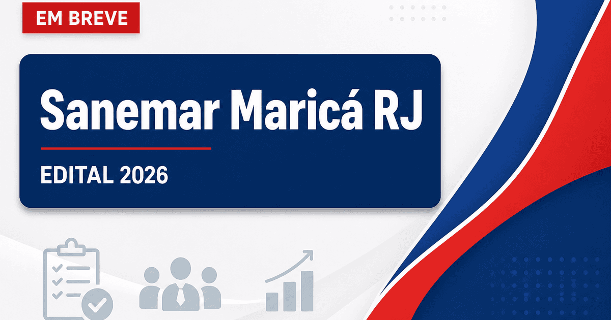 Concurso Maricá RJ: edital da Sanemar tem cronograma em discussão - Companhia de Saneamento de Maricá