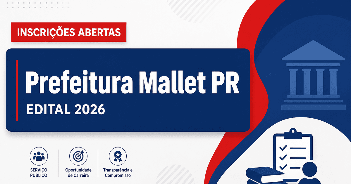 Prefeitura de Mallet - PR abre processo seletivo para o cargo de Contador - Prefeitura de Mallet