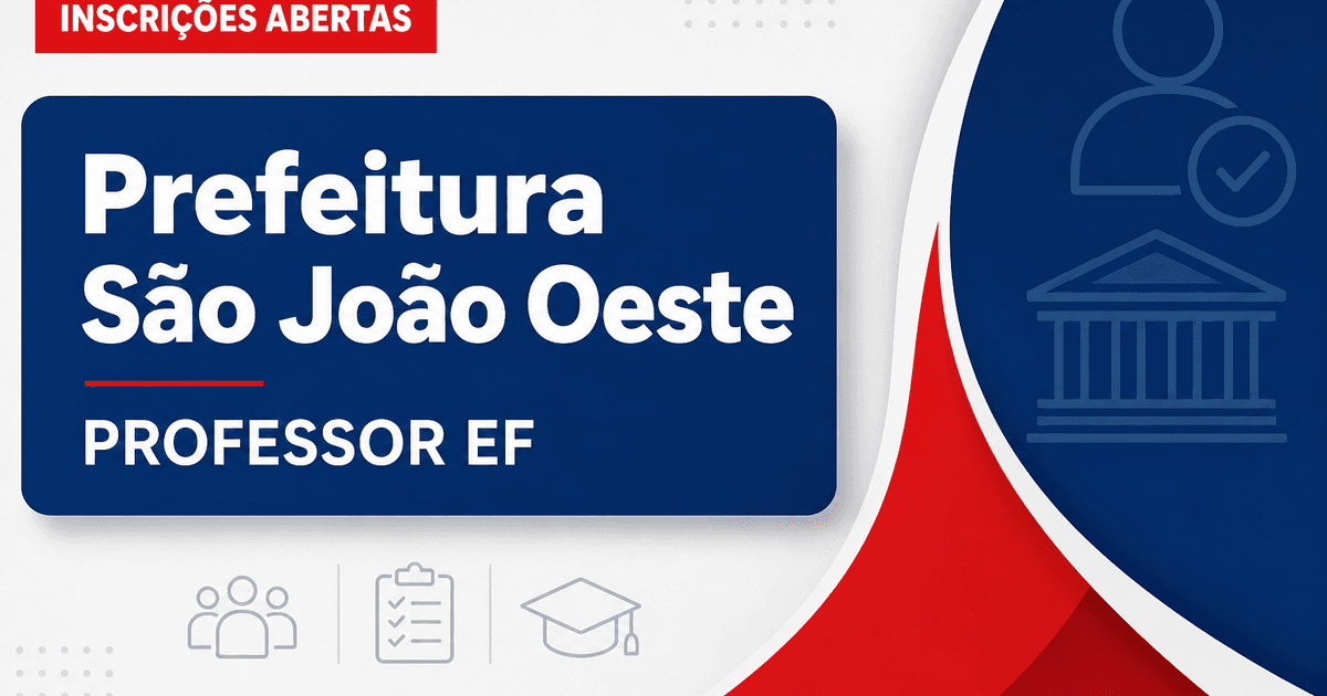 Prefeitura de São João do Oeste SC abre processo seletivo para professor de Educação Física - Prefeitura de São João do Oeste