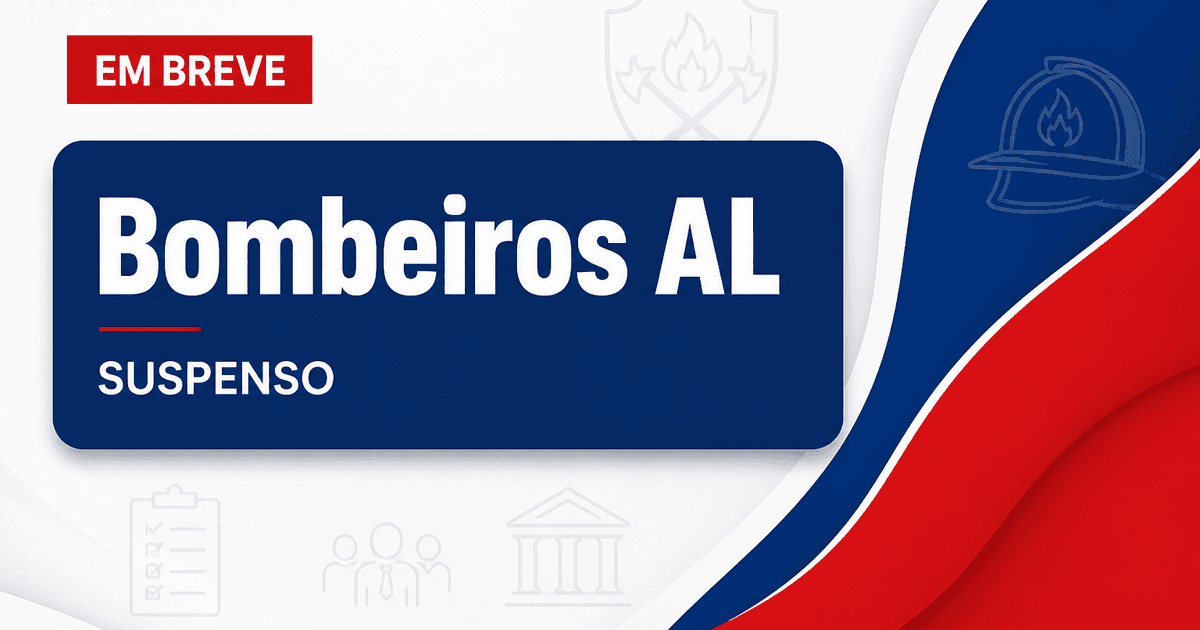 Concurso Bombeiros AL é suspenso parcialmente; entenda! - Corpo de Bombeiros Militar de Alagoas