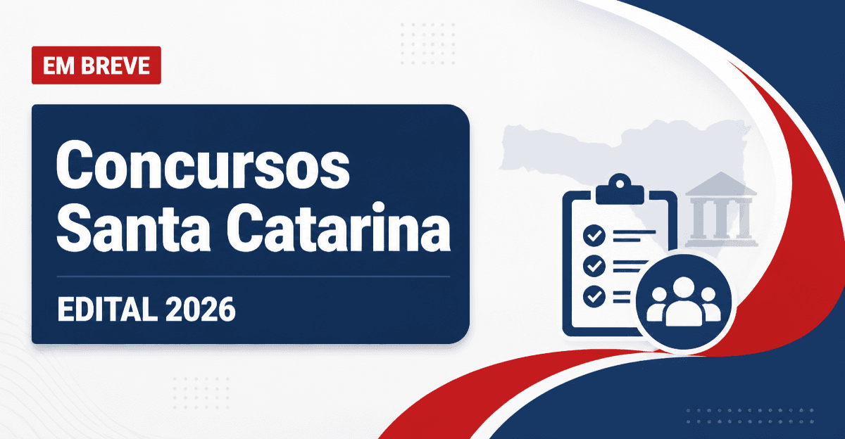 Concursos Santa Catarina 2026: veja editais abertos e previstos - Santa Catarina