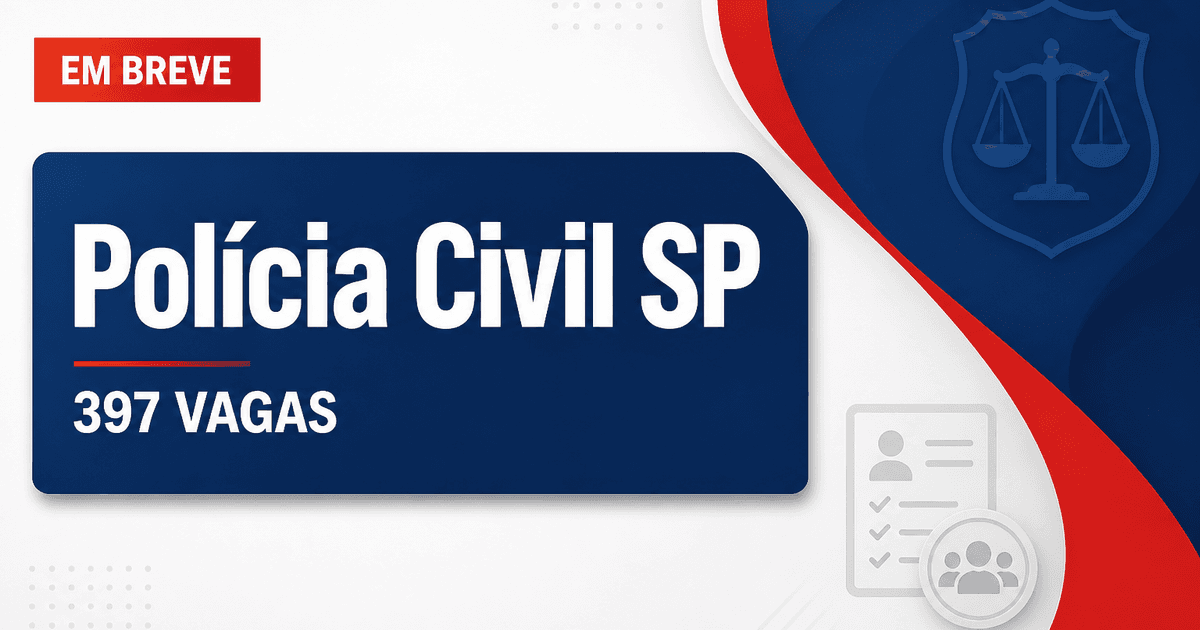Concurso PC SP: edital com 397 vagas de ensino médio previsto para sair até dezembro - Polícia Civil de São Paulo